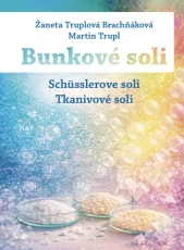 Příručka Buněčné soli - Schüsslerovy soli - tkáňové soli