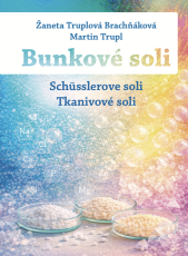 Příručka Buněčné soli - Schüsslerovy soli - tkáňové soli